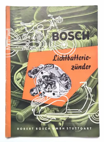 Bosch Lichtbatteriezünder Heft Robert Bosch GmbH Stuttgart