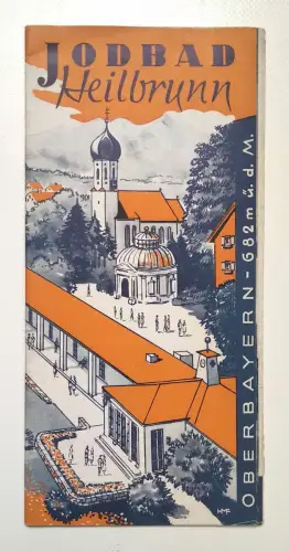 Jodbad Heilbrunn Oberbayern alter Reiseprospekt 1953