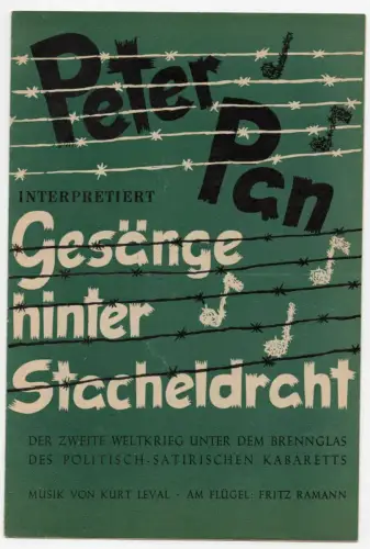 Peter Pan Gesänge hinter Stacheldraht Kurt Leval Fritz Ramann Kabarett Programm