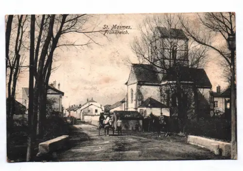 Ak St. Masmes Frankreich Feldpostkarte 1 Wk