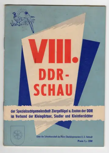 DDR Schau Ziergeflügel Exoten Verband Kleingärtner Siedel und Kleintierzüchter