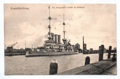 Ak Brunsbüttelkoog Ein Kriegsschiff verläßt die Schleuse Feldpostkarte