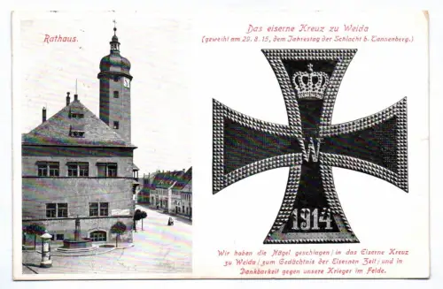 Ak Rathaus Das eiserne Kreuz zu Weida 1916