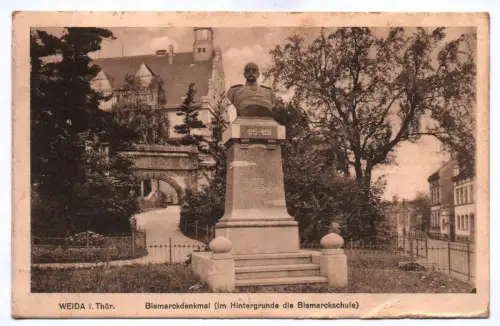 Ak Weida in Thüringen Bismarckdenkmal und Bismarckschule 1914 Soldaten-Brief