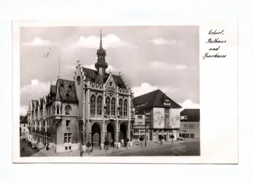 Foto Ak Erfurt Rathaus und Sparkasse 1940