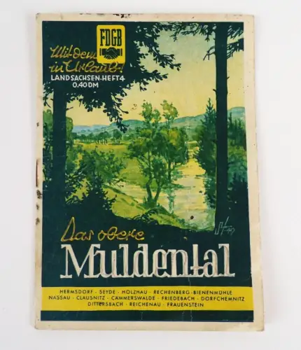 Das oberste Muldenthal FDGB Land Sachsen Heft 4 DDR