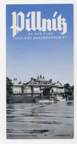 Altes Pillnitz an der Elbe und das Borsberggebiet Reiseprospekt 1937