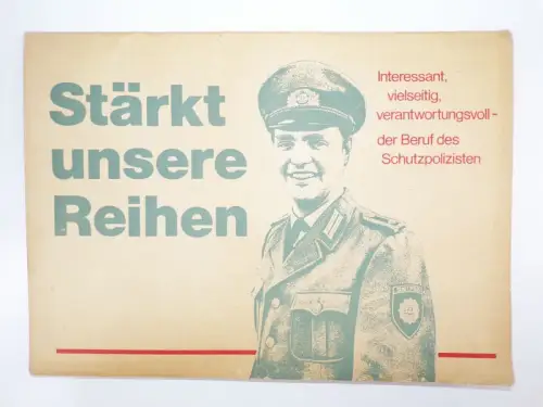 Stärkt unsere Reihen Schutzpolizei Volkspolizei DDR VP