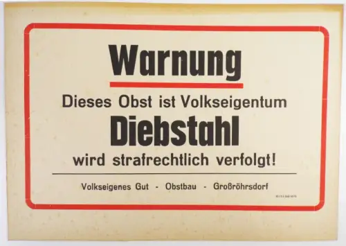 Schild Warnung Dieses Obst ist Volkseigentum Diebstahl wird verfolgt DDR