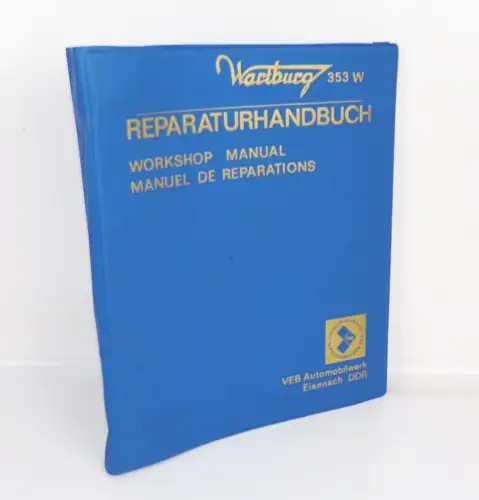 Wartburg 353 W Reparaturhandbuch Workshop DDR 1977
