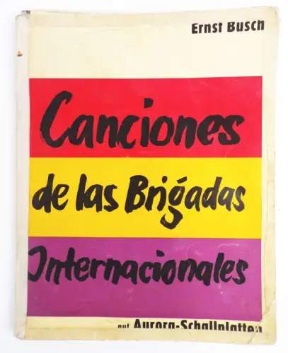 Ernst Busch Canciones de las Brigadas Internacionales Aurora Schallplatte Vinyl