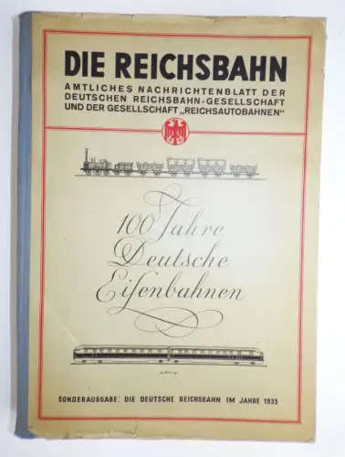 Die Reichsbahn Nachrichtenblatt Reichsautobahnen 1935 Sonderausgabe 