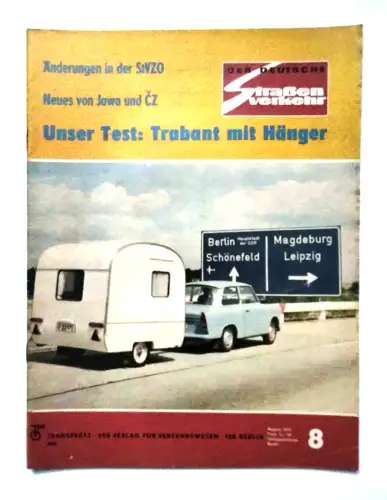 Der Deutsche Straßenverkehr 1971 Nr 8 Unser Test: Trabant mit Hänger Zeitschrift