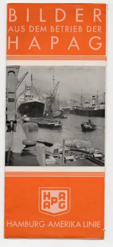 Prospekt Bilder aus dem Betrieb der HAPAG Hamburg Amerika Linie 1930 er