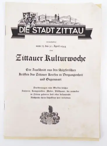 Die Stadt Zittau 1944 Zittauer Kulturwoche Grenzlandtheater Theater Programm