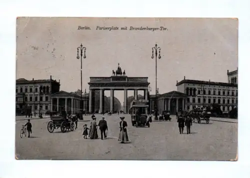 Ak Berlin Pariserplatz mit Brandenburger-Tor 1913