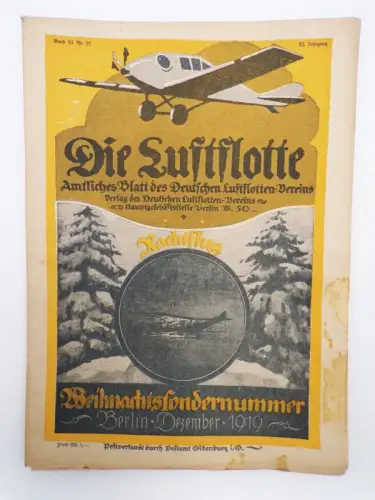 Alte Zeitschrift Die Luftflotte 1919 Nr 12 Nachtflug Weihnachts Sondernummer