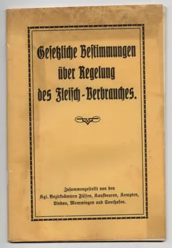 Gesetzliche Bestimmungen über Regelung des Fleisch Verbrauchers Füssen Kaufbeure