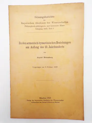 Zu den armenisch byzantinischen Beziehungen am Anfang des 13 Jahrhunderts 1929