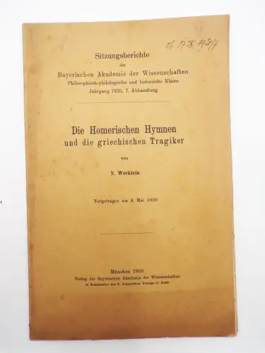 Die Homerischen Hymnen und die griechischen Tragiker von N. Wecklein 1920