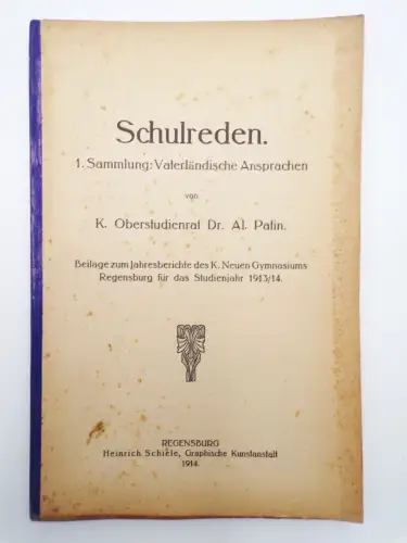 Schulreden 1 Sammlung Vaterländischer Ansprachen Dr. Al. Patin Regensburg