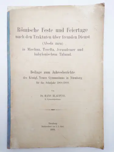Römische Feste und Feiertage nach den Traktaten über fremden Dienst Talmud