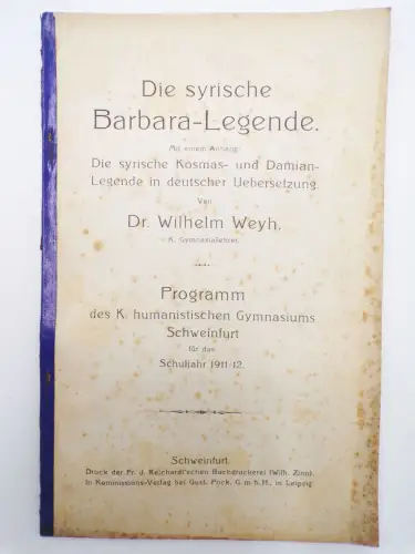 Die syrische Barbara Legende Dr Wilhelm Weyh Gymnasium Schweinfurt 1912