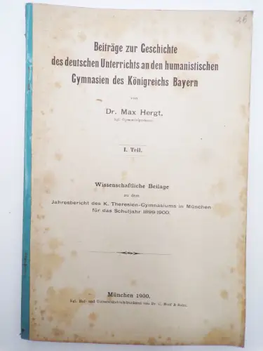 Beiträge zur Geschichte des deutschen Unterrichts an den Gymnasien Bayerns