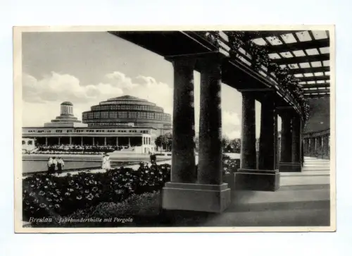 Ak Breslau Jahrhunderthalle mit Pergola Schlesien