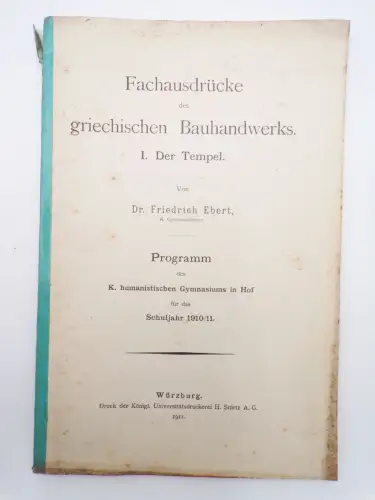 Fachausdrücke des griechischen Bauhandwerks I Der Tempel 1911 Hof Saale