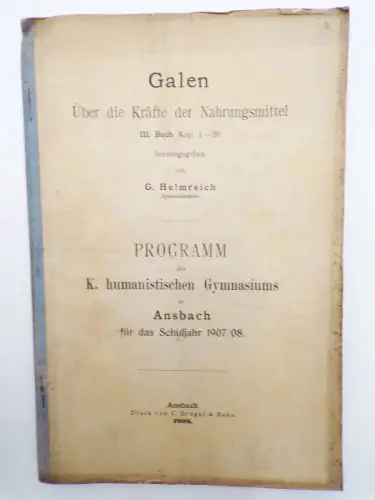 Galen Über die Kräfte der Nahrungsmittel III Buch Helmreich Ansbach 1914