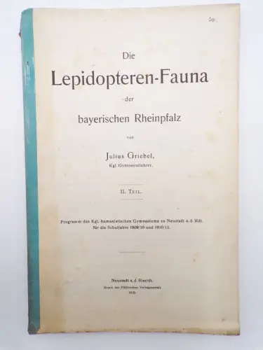 Die Lepidopteren Fauna der bayerischen Rheinpfalz Julius Griebel 2 Teil 1910
