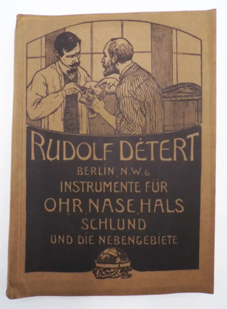 Rudolf Detert Berlin Instrumente für Ohr Nase Hals und Schlund Katalog um 1915 0