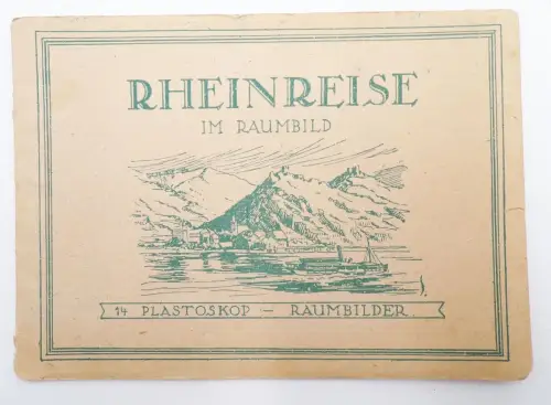 Rheinreise im Raumbild 14 Plastoskop Raumbilder um 1930 Stereobilder