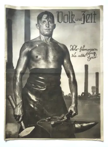 Alte Zeitung Volk und Zeit 1929 Nr. 52 Wir hämmern jung die alte Zeit