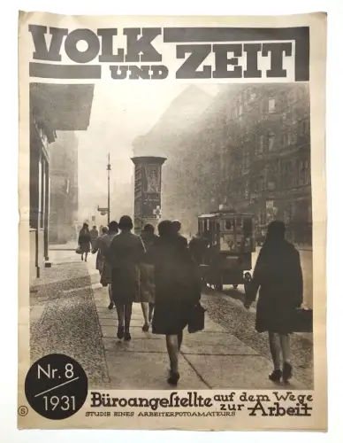 Volk und Zeit Büroangestellte auf dem Wege zur Arbeit 1931 Nr. 8 alte Zeitung