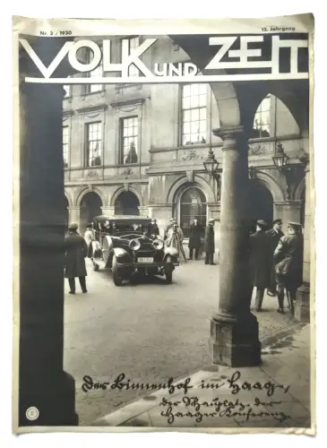 Volk und Zeit 12. Jahrgang 1930 Nr.3 Binnenhof in Den Haag alte Zeitung