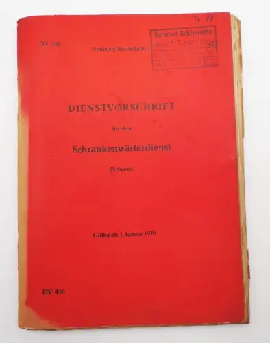 Dienstvorschrift für den Schrankenwärterdienst DV 456 Gräfenroda 1970