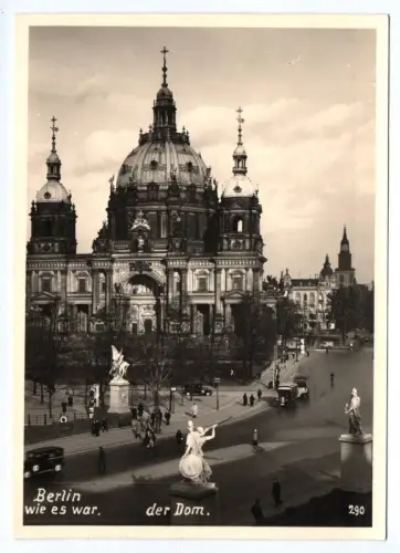 Foto Ak wie es war Der Dom um 1950
