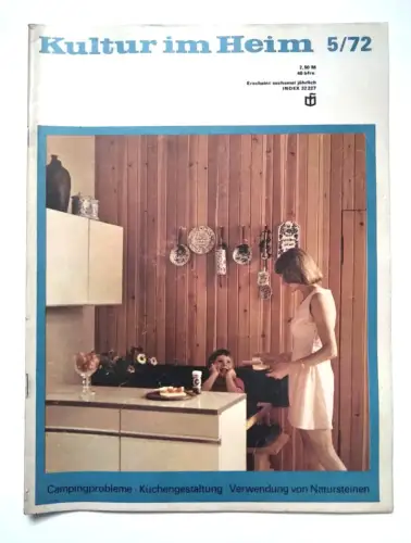 Alte Zeitschrift Küchengestaltung 1972 DDR Kultur im Heim Wohnen Inneneinrichtun