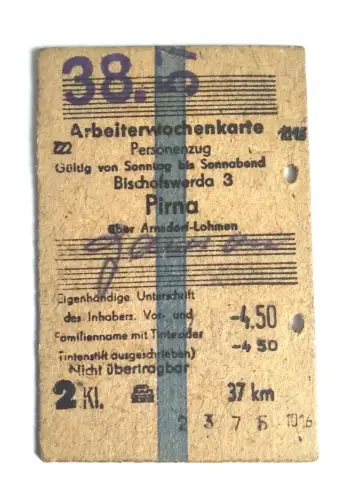 Arbeiterwochenkarte Personenzug Fahrkarte Bischofswerda 3 Pirna ü. Arnsdorf