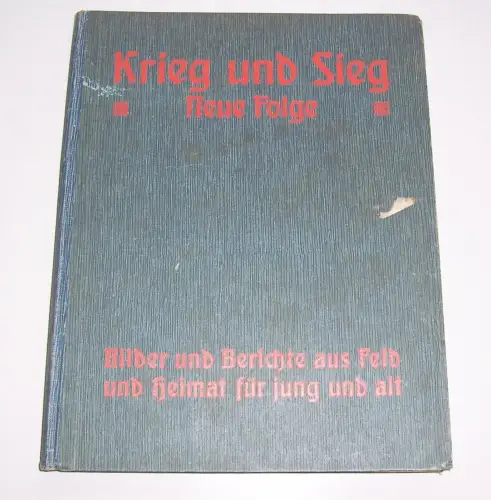 Krieg & Sieg Neue Folge Beilage Jugendkalender Ernst Thiene 1916 IWW Kinderbuch