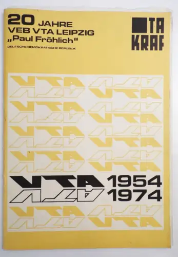 20 Jahre VEB VTA Leipzig TAKRAF 1974 Tagebau Förderanlagen Transportanlagen 