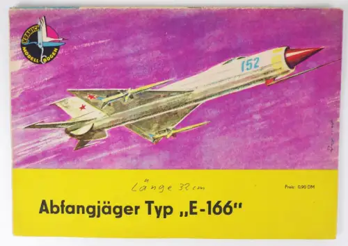Kranich Modellbogen Abfangjäger Typ E 166 DDR 1963