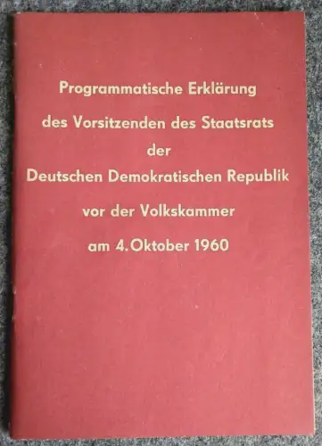 Programmatische Erklärung des Vorsitzenden des Staatsrats der DDR 1960