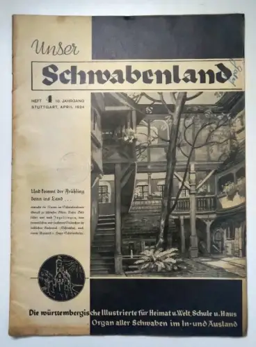 Unser Schwabenland 1934 Nr 4 Und kommt der Frühling alte Zeitschrift