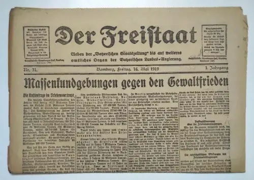Der Freistaat Zeitung 1919 Nr 31 Waffenkundgebungen gegen den Gewaltfrieden