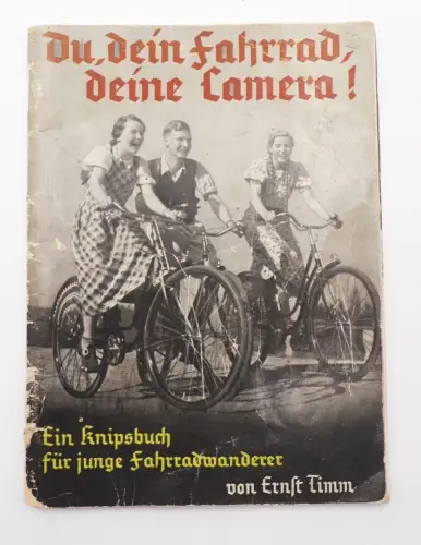 Du dein Fahrrad deine Kamera Ein Knipsbuch für junge Fahrradwanderer