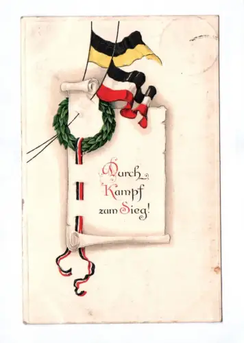 Patriotika Ak Fahnen Granz Durch Kampf zum Sieg Feldpost 1915