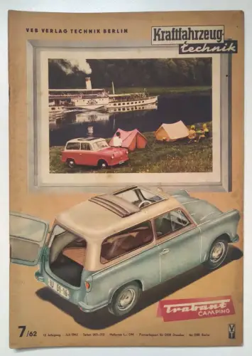 Kraftfahrzeugtechnik Zeitschrift DDR Nr 7 Trabant Camping 1962